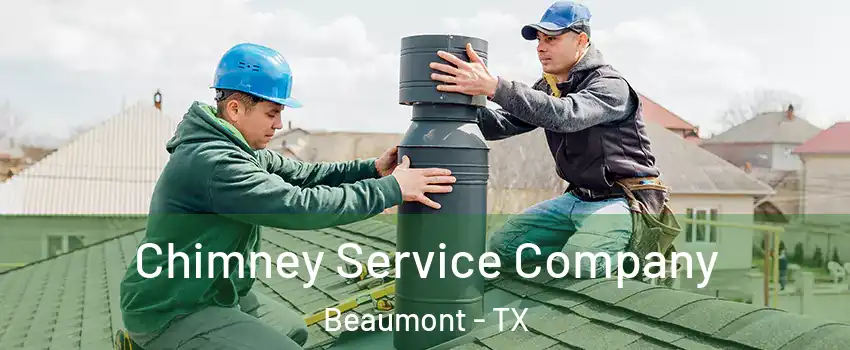  Chimney Service Company Beaumont - TX
